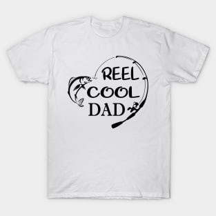 Reel Cool Dad Shirt, Fisher Dad Shirt, Cool Dad Shirt, Father's Day Gift , Dad Shirt, Best Father Shirt, Gift For Dad, Best Dad Shirt T-Shirt